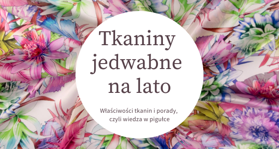 Hedvábné a hedvábné látky na léto